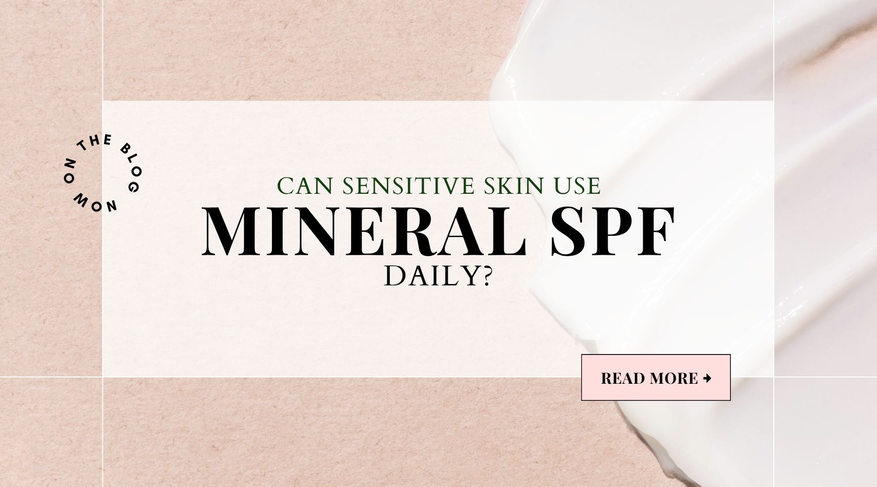 Can Sensitive Skin Use Mineral SPF Daily?