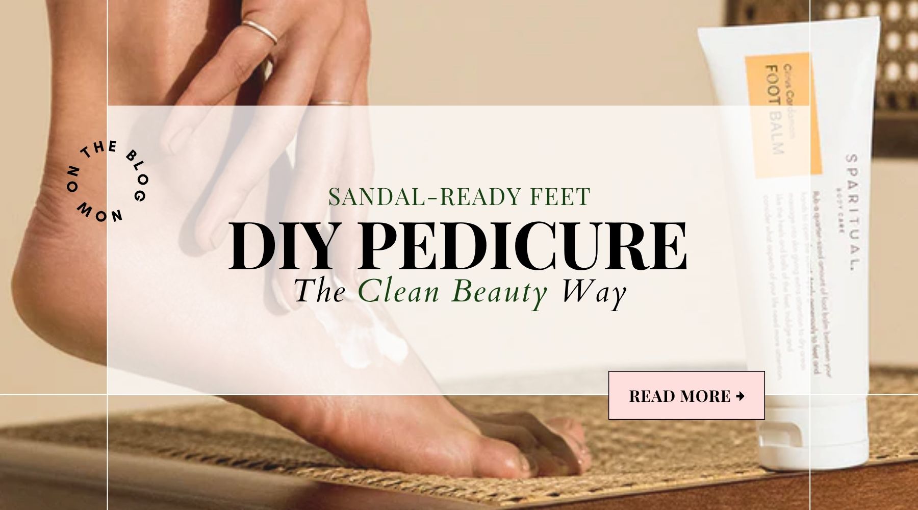 DIY pedicure essentials for soft, sandal-ready feet using non-toxic SpaRitual products